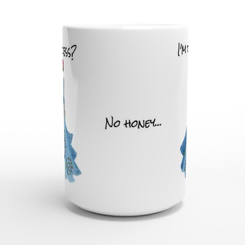 Princess? No Honey, I'm the Queen | Handmade Ceramic Mug | Margot Shay